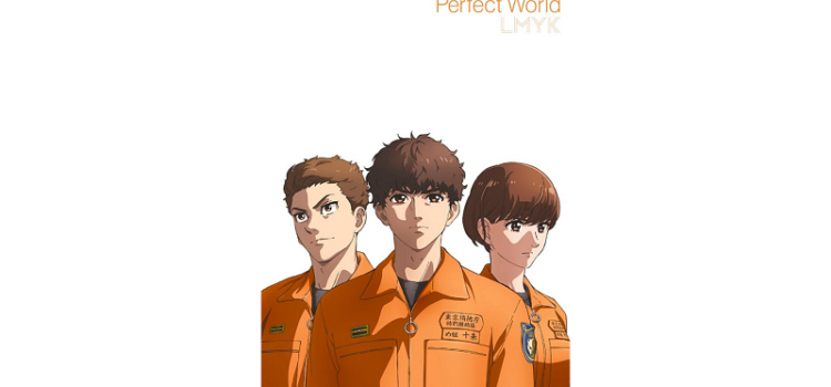 LMYK Releases ‘Perfect World’ CD and Dazzling ‘Firefighter Daigo’ Music Video!