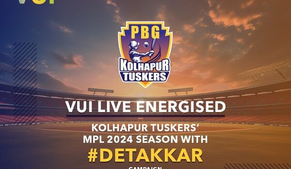 VUI Live Energised Kolhapur Tuskers’ MPL 2024 Season with ‘#DeTakkar’ Campaign